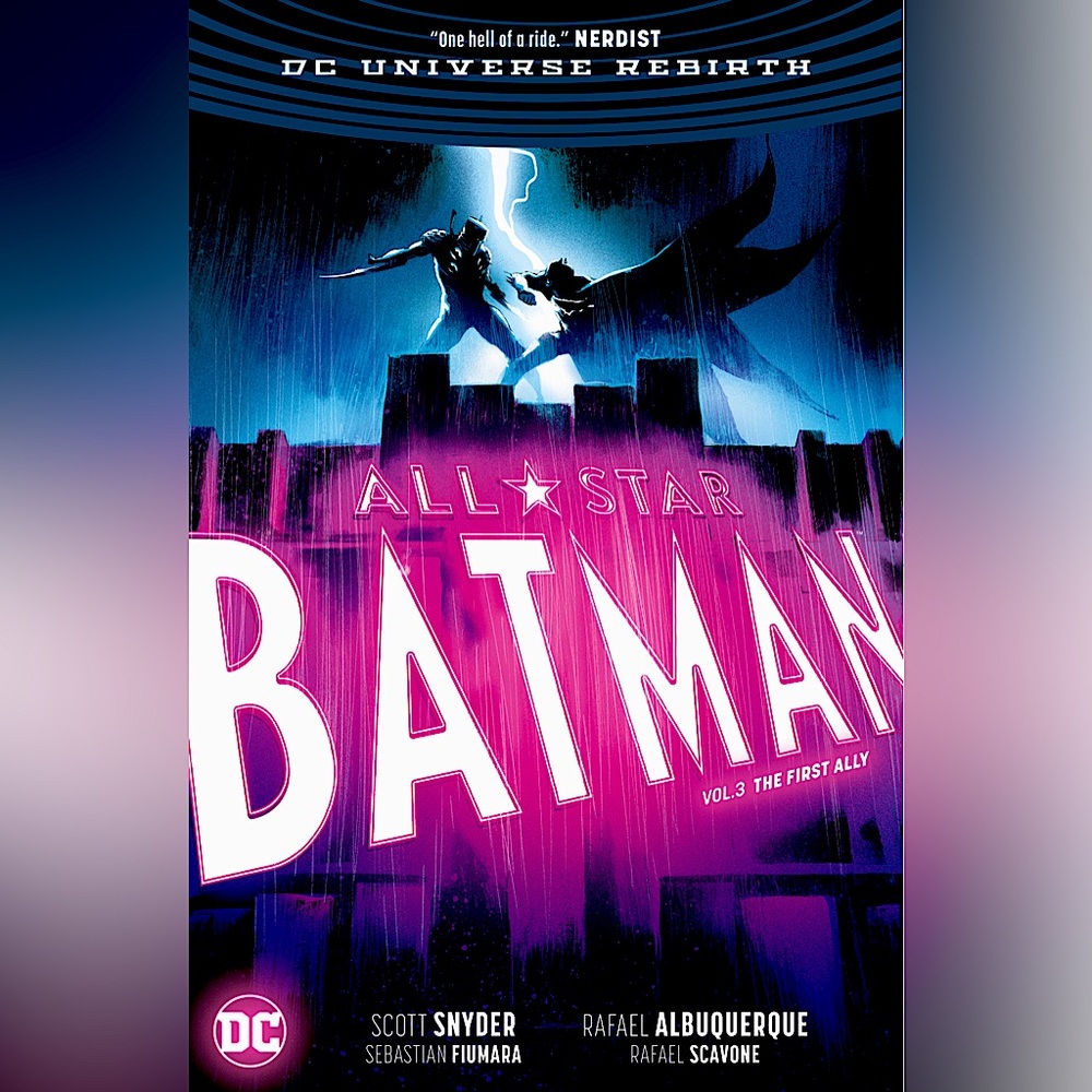 All-Star Batman (2016-2017) Vol. 3: The First Ally (All-Star Batman HARDCOVER.